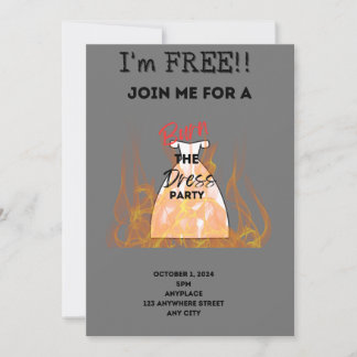 Burn the dress party invitation