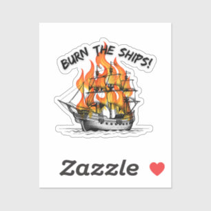 Burn The Ships