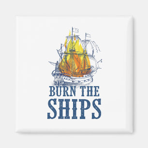 Burn the ships, For King and Country fan art Magne Magnet