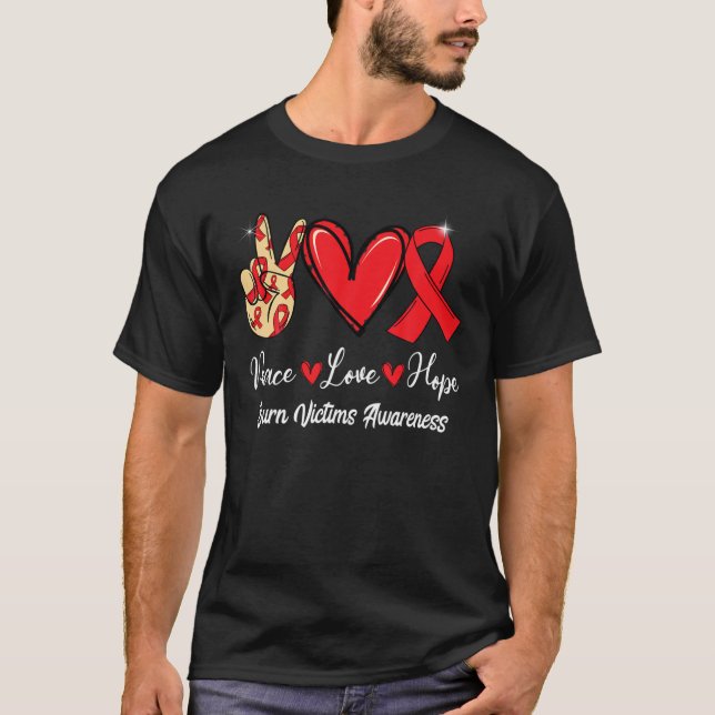 Burn Victims Awareness Peace Love Hope Red Ribbon T-Shirt (Front)