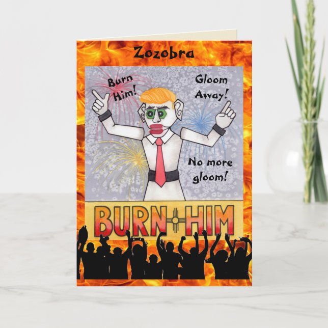 Burn Your Gloom Away Zozobra A Santa Fe Tradition Holiday Card (Front)
