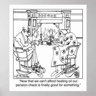 Burn Your Pension Check to Keep Warm Poster