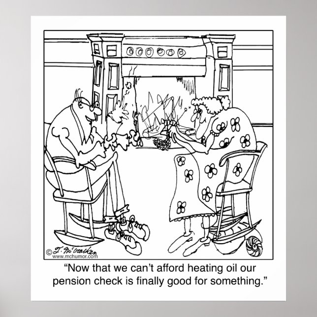 Burn Your Pension Check to Keep Warm Poster (Front)