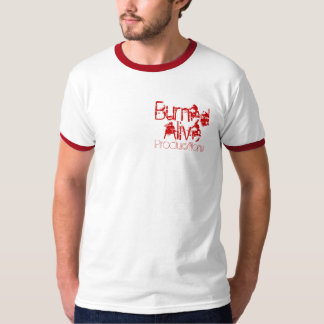 Burned Alive Productions   T-shirt