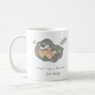 Burned Out Badger Coffee Mug