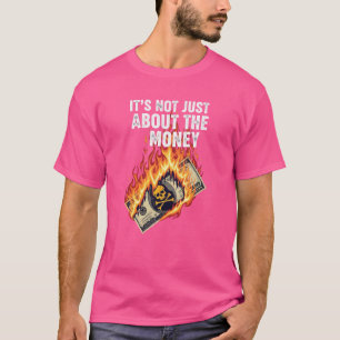 Burning Dollar Statement Tee – Bold Anti-Greed Gra