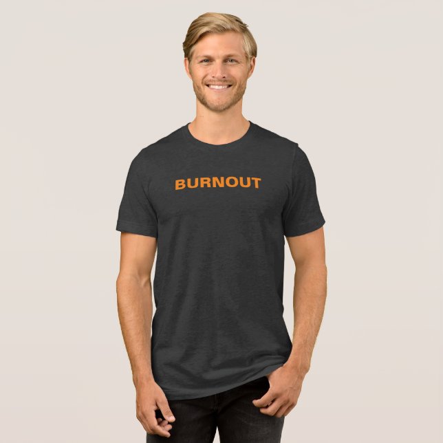 BURNOUT Neurodiversity Autism Awareness Tri-Blend Shirt (Front Full)