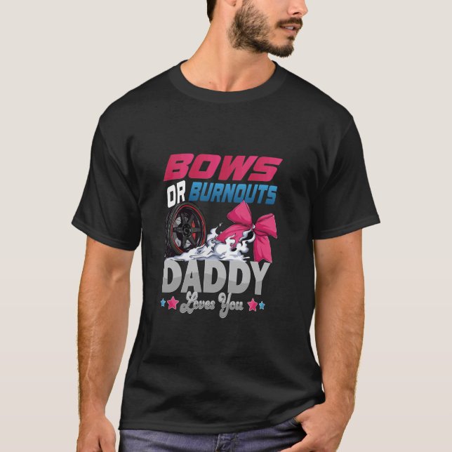 burnouts or bows gender reveal Party Announcement  T-Shirt (Front)