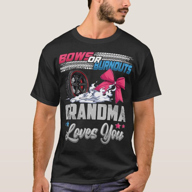 Burnouts Or Bows Gender Reveal Party Announcement  T-Shirt (Front)