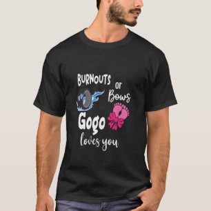 Burnouts or Bows Gogo Loves You South African Zulu T-Shirt
