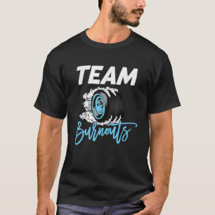 Burnouts Or Bows Team Boy Team Girl Gender Reveal  T-Shirt