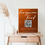 Burnt Orange Boho Autumn Wedding Honeymoon Fund Poster<br><div class="desc">Follow the autumn trend of earthy tones with our burnt orange to brown gradient fall wedding honeymoon fund poster. Simple white typography on a rustic background for a minimalist look.  Bohemian hues reminiscent of terracotta clay highlight your elegant calligraphy on this trendy color fade textured welcome signage.</div>