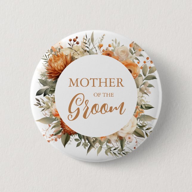 Burnt Orange Fall Floral Mother Of The Groom 6 Cm Round Badge (Front)