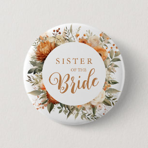 Burnt Orange Fall Floral Sister Of The Bride 6 Cm Round Badge