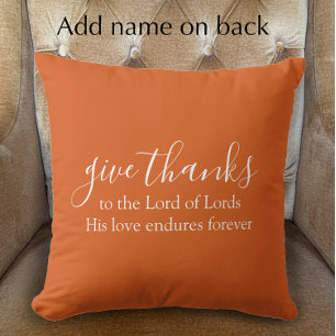Burnt Orange Give Thanks Custom Script Fall Decor Cushion