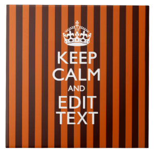 Burnt Orange Personalise This Keep Calm Accent Tile