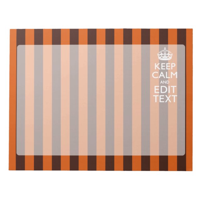 Burnt Orange Personalise This Keep Calm Decor Notepad (Front)