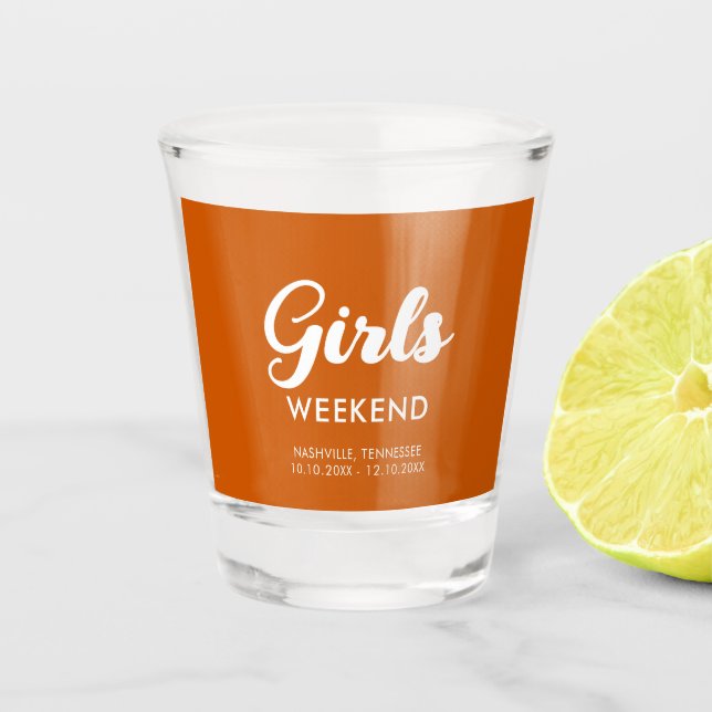 Burnt Orange Travel Destination Girls Weekend Trip Shot Glass (Front)