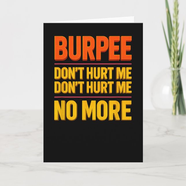 Burpee Don't Hurt Me Funny Fitness 90s Workout Bol Card (Front)