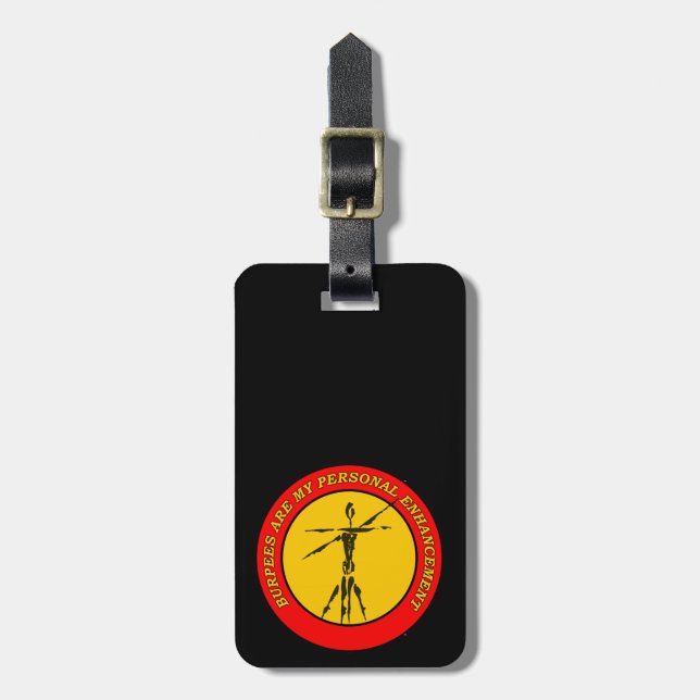 Burpees Are My PED Luggage Tag (Front Vertical)