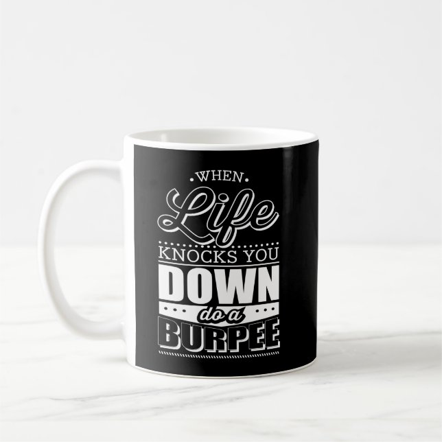 Burpees Fitness Gym Workout Inspiration Coffee Mug (Left)
