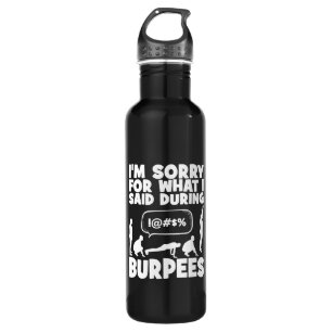 BURPEES - Funny Novelty Workout 710 Ml Water Bottle