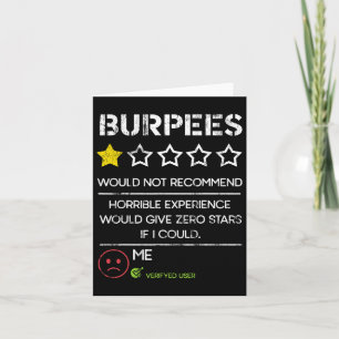 Burpees Would Not Recommend Zero Stars Funny Gym H Card