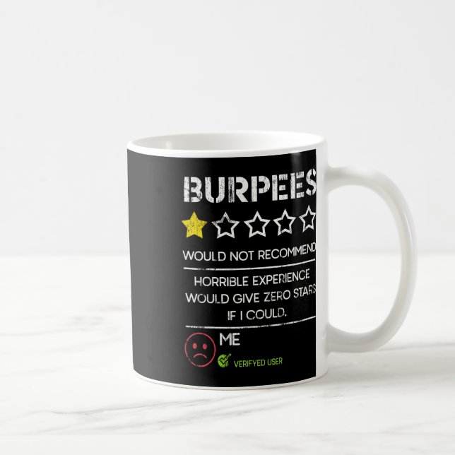 Burpees Would Not Recommend Zero Stars Funny Gym H Coffee Mug (Right)