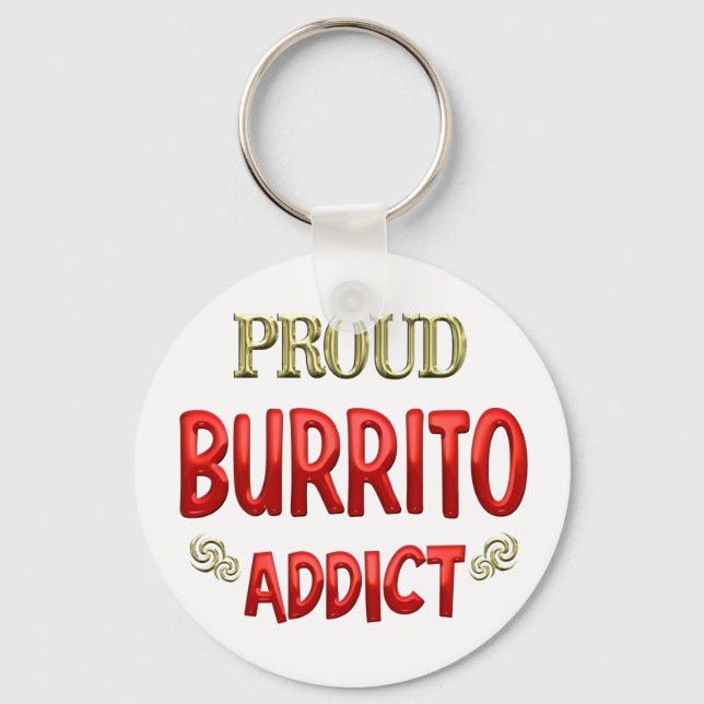 Burrito Addict Key Ring (Front)
