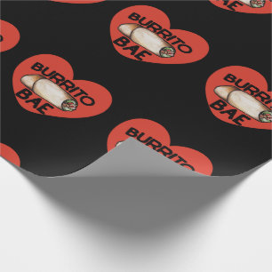 Burrito BAE Wrapping Paper