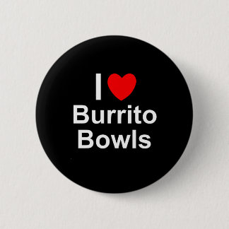 Burrito Bowls 6 Cm Round Badge