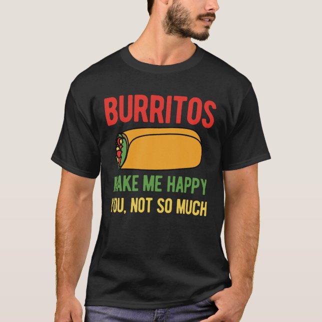 Burrito Funny T-Shirt (Front)