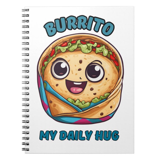 Burrito My Daily Hug Notebook (Front)