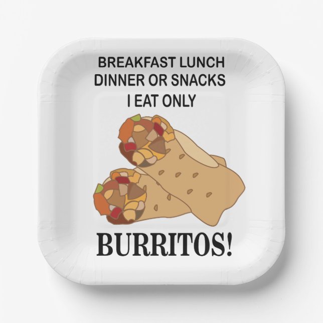 Burritos I Eat Only Burrito Party Paper Plate (Front)