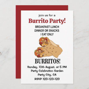Burritos I Eat Only Burritos Invitation