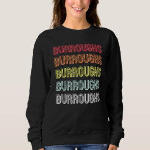 Burroughs Surname Retro Vintage Birthday Reunion Sweatshirt