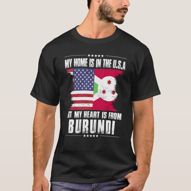 Burundi American Patriot Grown Proud Home Heart US T-Shirt (Front)
