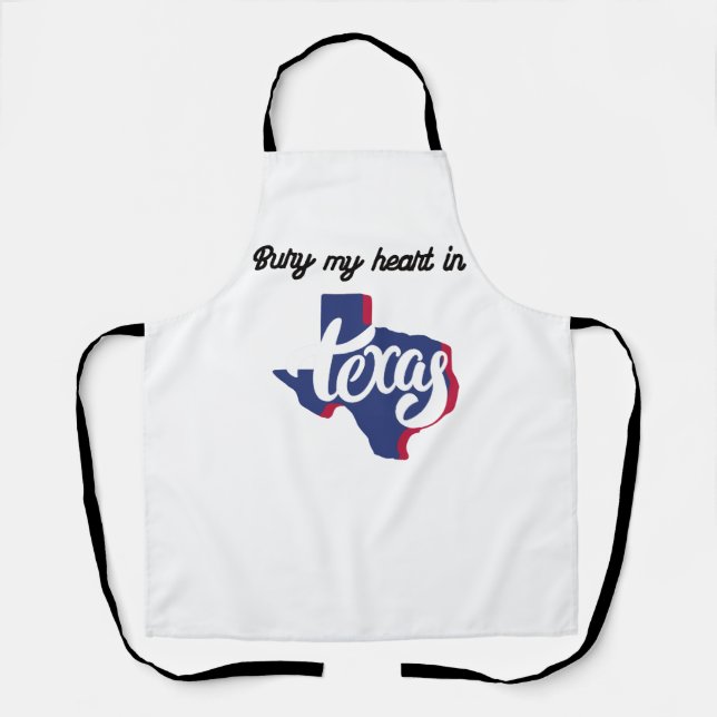 Bury My Heart in Texas Apron (Front)