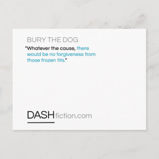 Bury the Dog Postcard