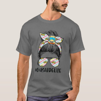Bus Aide Life Messy Bun Hair Cute School Bus Drive T-Shirt
