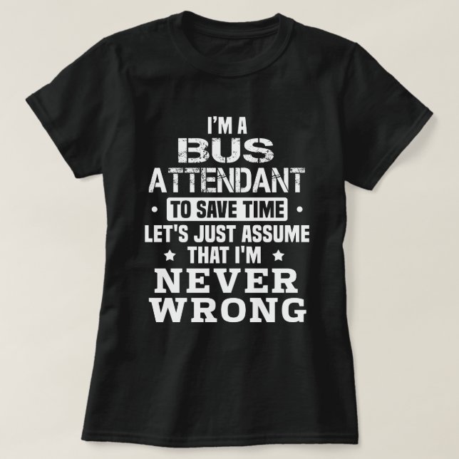 Bus Attendant T-Shirt (Design Front)