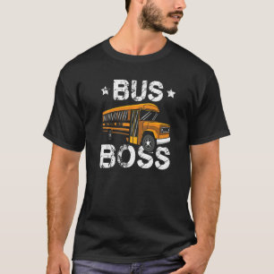 Bus Boss School Bus Driver Passenger Student Bus D T-Shirt