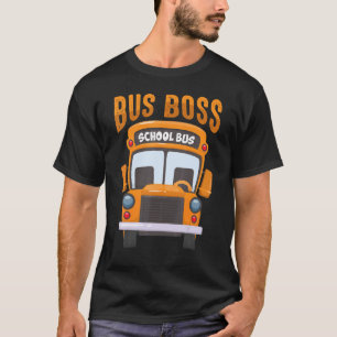 Bus Boss School Bus Drivers Retirement T-Shirt