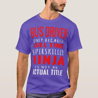 Bus Driver 44 T-Shirt