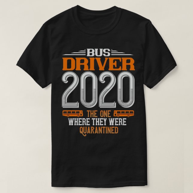 Bus Driver Bus Driver Gift 2 T-Shirt (Design Front)