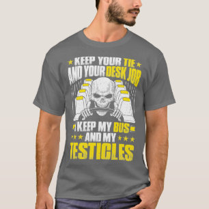 Bus Driver Busman Schoolbus School Bus Gift Idea 4 T-Shirt