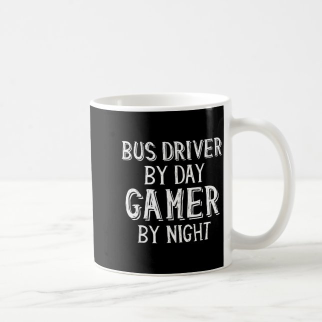 Bus Driver By Day Gamer By Night Funny Gift For Bu Coffee Mug (Right)