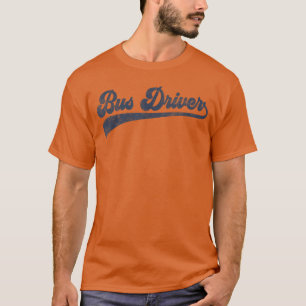 Bus Driver Cute Vintage friends T-Shirt