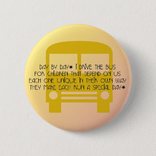 Bus Driver Day By Day Yellow Bus 6 Cm Round Badge