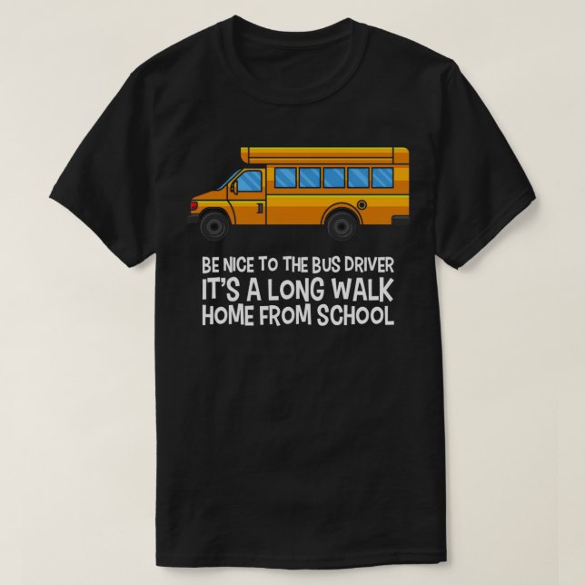 Bus driver driving a school bus T-Shirt (Design Front)